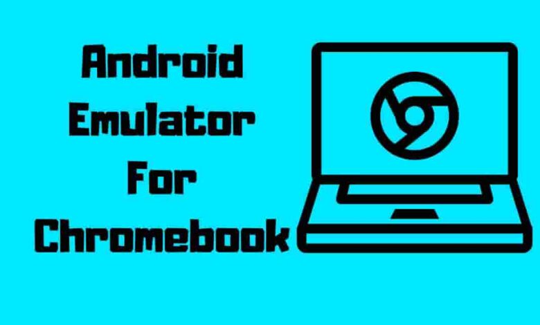 Android Emulator For Chromebook