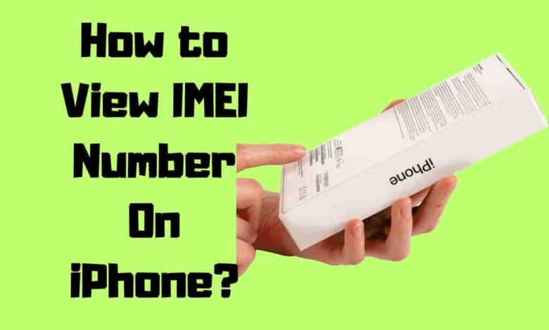 How to View IMEI Number On iPhone