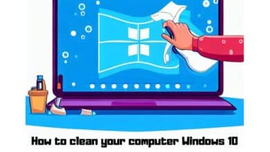 How to clean your computer Windows 10